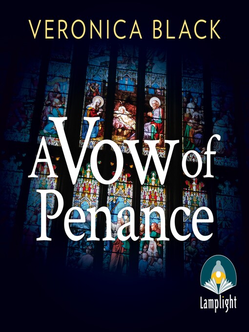 Title details for A Vow of Penance by Veronica Black - Available